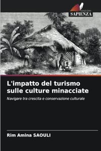 L'impatto del turismo sulle culture minacciate