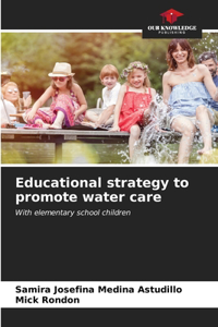 Educational strategy to promote water care