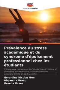 Prévalence du stress académique et du syndrome d'épuisement professionnel chez les étudiants