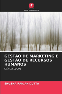 Gestão de Marketing E Gestão de Recursos Humanos