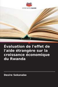Évaluation de l'effet de l'aide étrangère sur la croissance économique du Rwanda