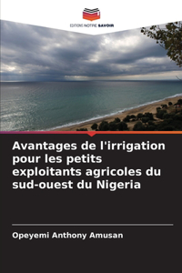 Avantages de l'irrigation pour les petits exploitants agricoles du sud-ouest du Nigeria