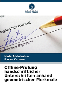 Offline-Prüfung handschriftlicher Unterschriften anhand geometrischer Merkmale