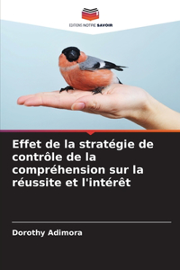 Effet de la stratégie de contrôle de la compréhension sur la réussite et l'intérêt