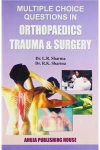 Mcq's In Orthopaedics Trauma & Surgery