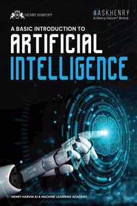A BASIC INTRODUCTION TO ARTIFICIAL INTELLIGENCE