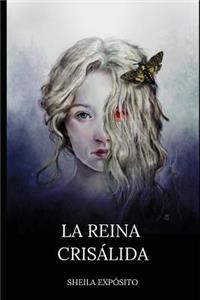 La reina crisálida