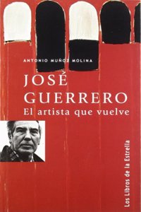 Jose Guerrero, el artista que vuelve