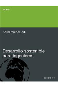 Desarrollo Sostenible Para Ingenieros