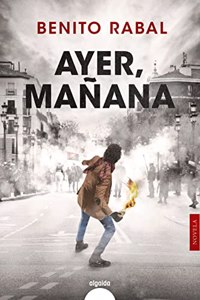 Ayer, Manana