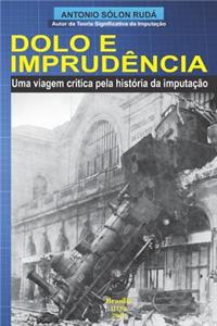 Dolo e Imprudência
