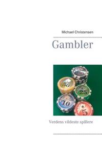 Gambler