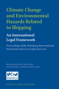 Climate Change and Environmental Hazards Related to Shipping