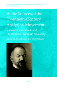 At the Sources of the Twentieth-Century Analytical Movement