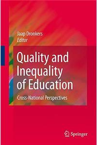 Quality and Inequality of Education