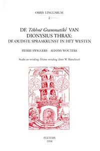 De Tekhne Grammatike Van Dionysius Thrax