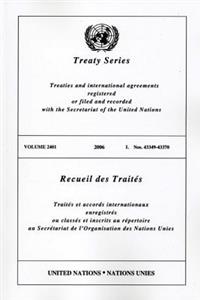 Treaty Series/Recueil Des Traites, Volume 2401