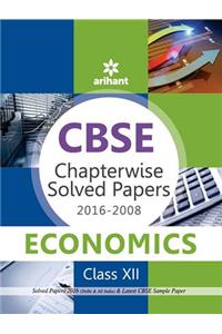 CBSE Chapterwise Solved Papers 2016-2008 ECONOMICS Class 12th