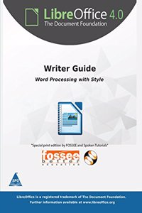 Libreoffice 4.0 Writer Guide Word Processing With Style