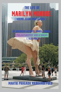 Life of Ms Marilyn Monroe