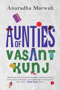 Aunties of Vasant Kunj