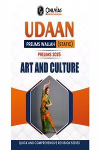 PW UDAAN (Prelims Wallah Static) Art and Culture For 2025 Exams | Quick and Comprehensive Revision Series | Comprehensive and Syllabus-Aligned Content