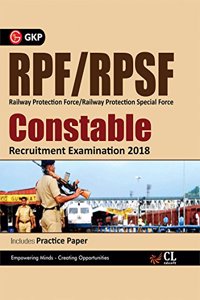 RPF/RPSF (Railway Protection Force/Railway Protection Special Force) Constable Recruitment Examination 2018