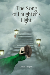 The Song of Laughter's Light