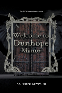 Welcome to Dunhope Manor