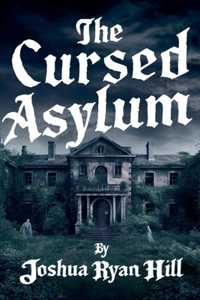 Cursed Asylum