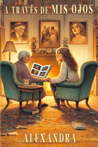 A Través de MIS Ojos