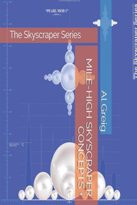 Mile-High Skyscraper Concepts +