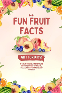 444+ Fun Fruit Facts for Kids