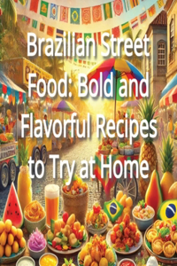 Brazilian Street Food
