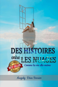Des histoires entre les nuages