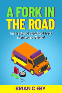 Fork In The Road