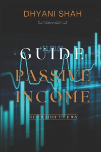 Guide to Passive Income