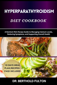 Hyperparathyroidism Diet Cookbook
