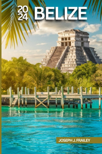 Belize Reiseführer 2024