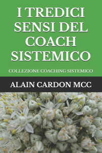 I Tredici Sensi del Coach Sistemico
