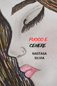 Fuoco E Cenere