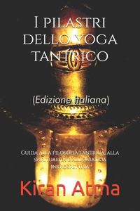 I pilastri dello yoga tantrico