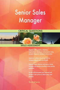 Senior Sales Manager Critical Questions Skills Assessment
