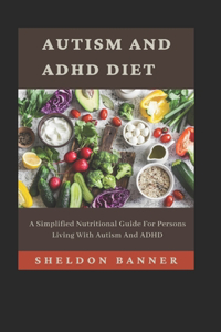 Autism And ADHD Diet