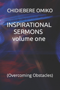 INSPIRATIONAL SERMONS volume one