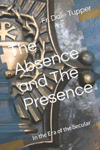 Absence and The Presence