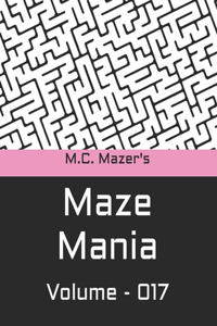 M.C. Mazer's Maze Mania