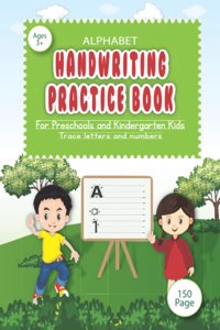 Alphabet handwriting practice book for preschools and kindergarten kids.