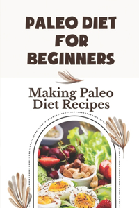 Paleo Diet For Beginners