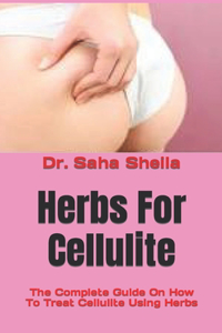 Herbs For Cellulite